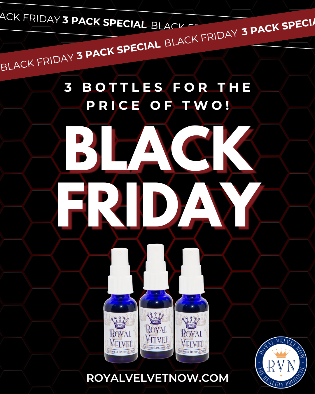 Royal Velvet (flavored) Black Friday 3 Pack Special!