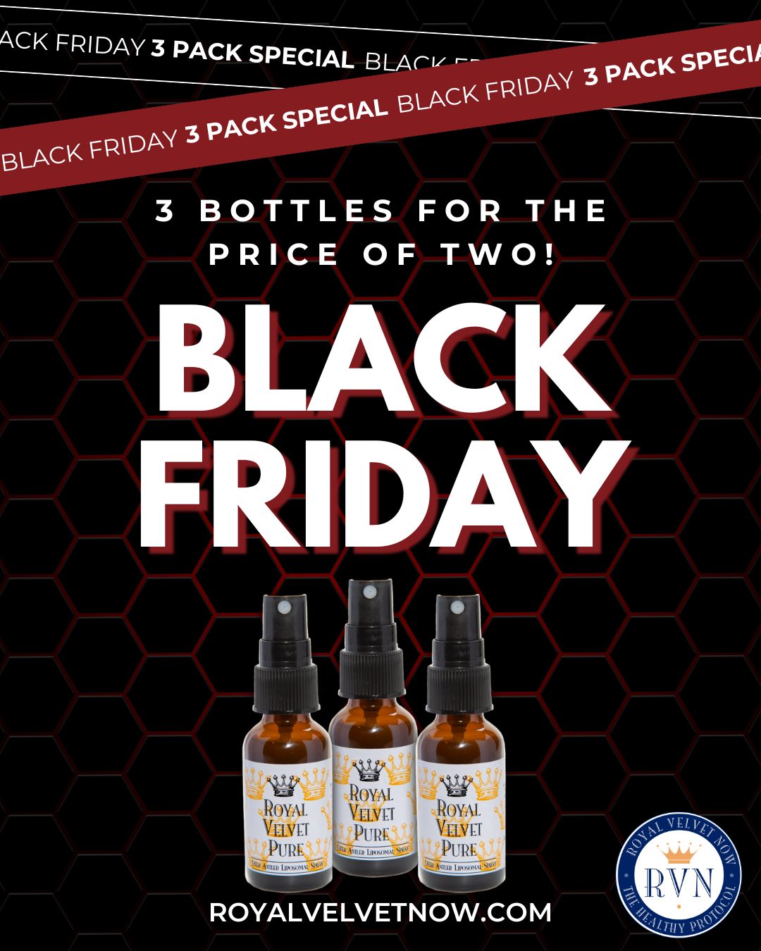 Royal Velvet Pure (unflavored) Black Friday 3 Pack Special!